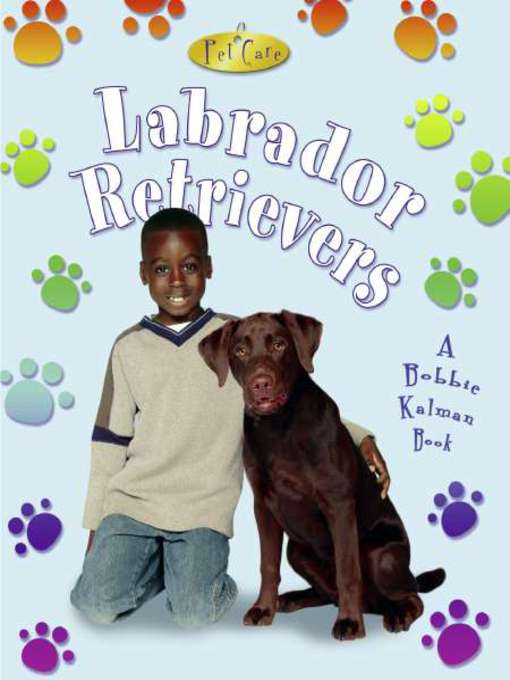 Title details for Labrador Retrievers by Kelley MacAulay - Available